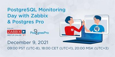 PostgreSQL Monitoring Day 2021 with Zabbix & Postgres Professional